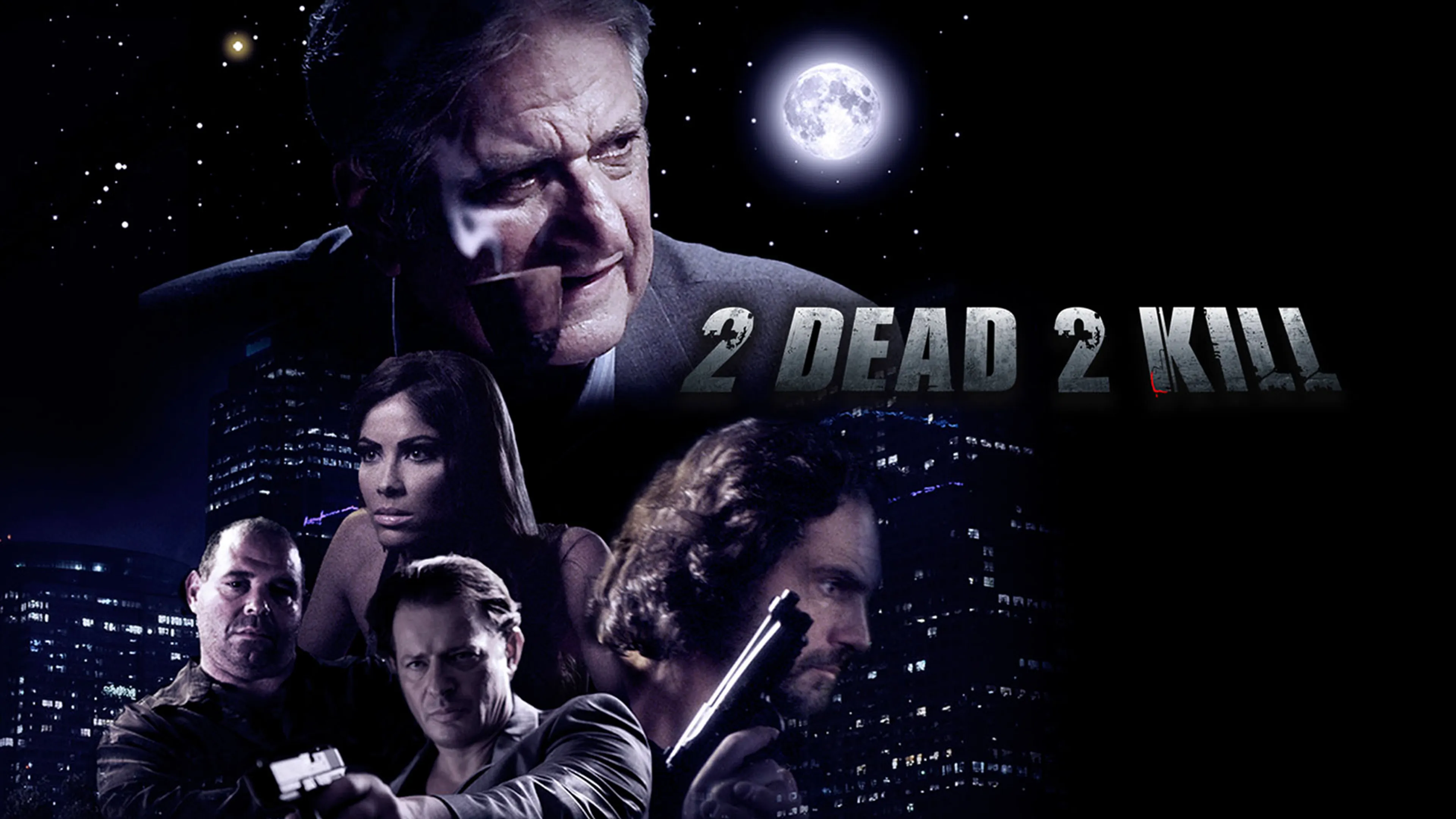 2 Dead 2 Kill poster